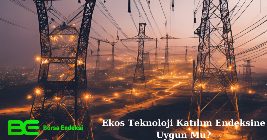 Ekos Teknoloji Katılım Endeksine Uygun Mu