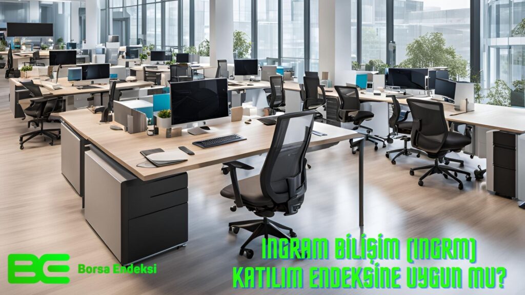 Ingram Bilişim (INGRM) Katılım Endeksine Uygun Mu