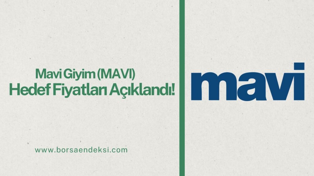 Mavi Giyim (MAVI) Hisse Hedef Fiyat