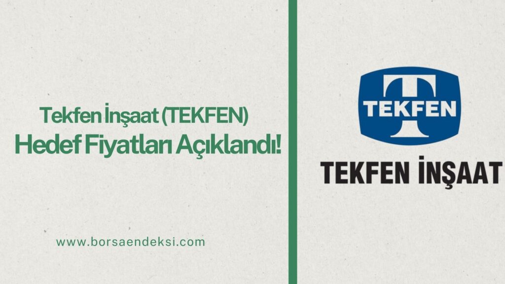 Tekfen İnşaat (TEKFEN)